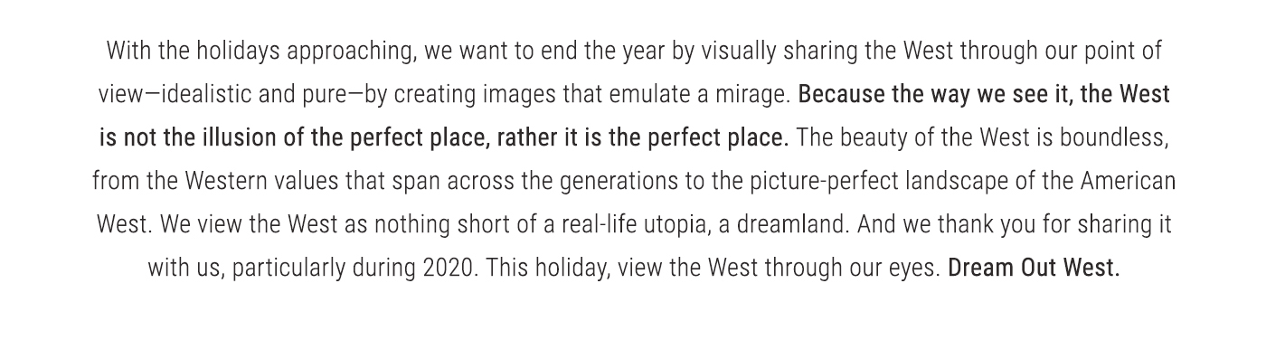 Dream Out West - Shop The Collection